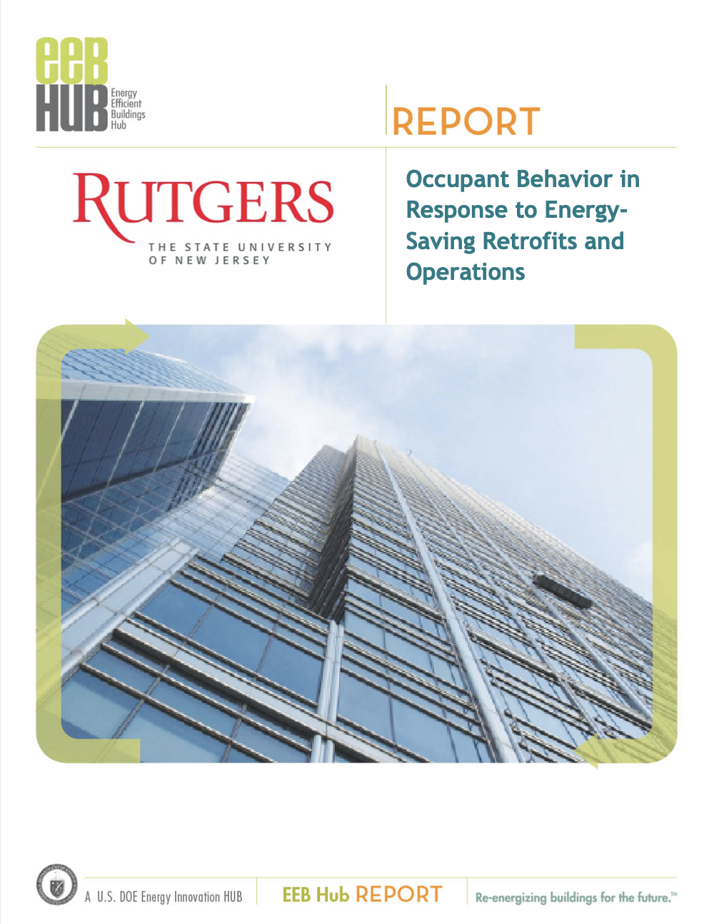 Occupant Behavior in Response to Energy-Saving Retrofits and Operations