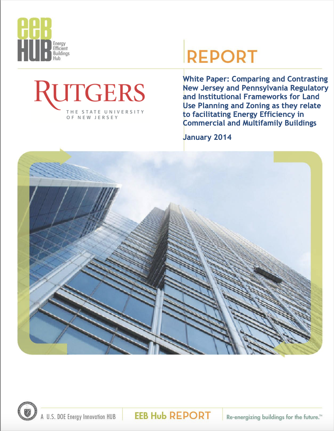 White Paper: Comparing and Contrasting New Jersey and Pennsylvania Regulatory and Institutional Frameworks for Land Use Planning and Zoning as they relate to facilitating Energy Efficiency in Commercial and Multifamily Buildings