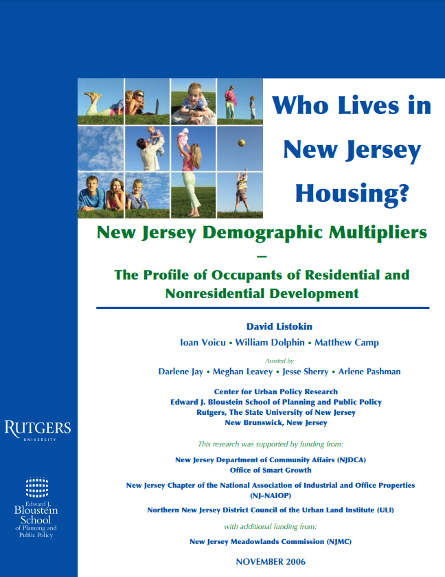 New Jersey Demographic Multipliers: The Profiles of Occupants of Residential and Nonresidential Development