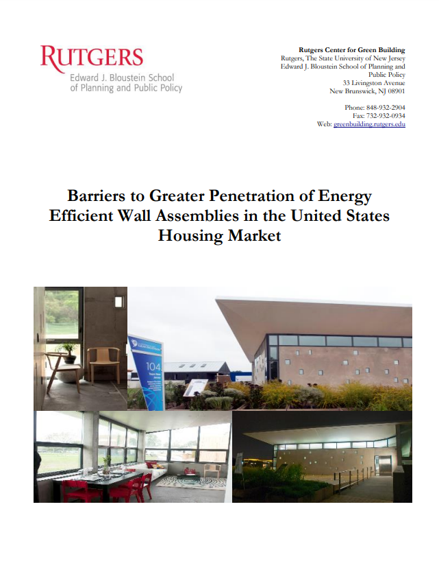 Barriers to Greater Penetration of Energy Efficient Wall Assemblies in the United States