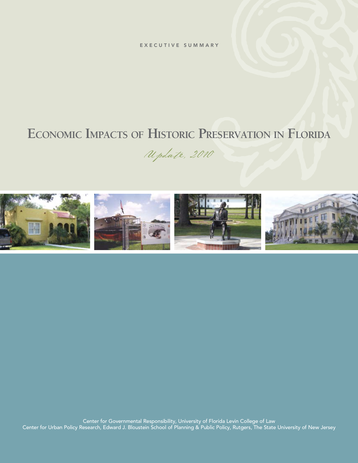 Executive Summary: Economic impacts of Historic Perseveration in Florida