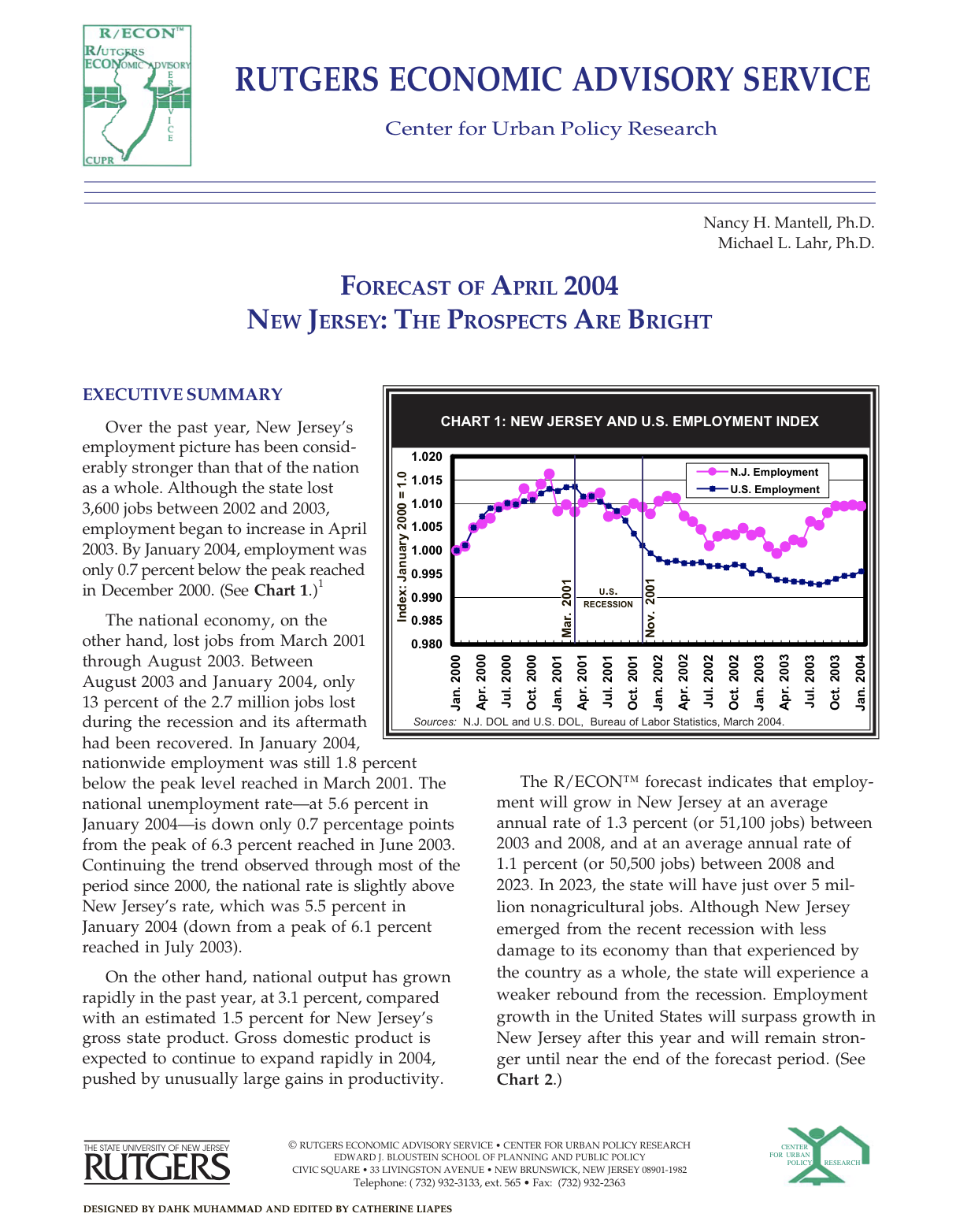 Mantell, N.H., Lahr, M.L. (2004). Forecast of April 2004 New Jersey: The Prospects Are Bright. Rutgers Economic Advisory Service. Center for Urban Policy Research at the Edward J. Bloustein School of Planning and Public Policy.